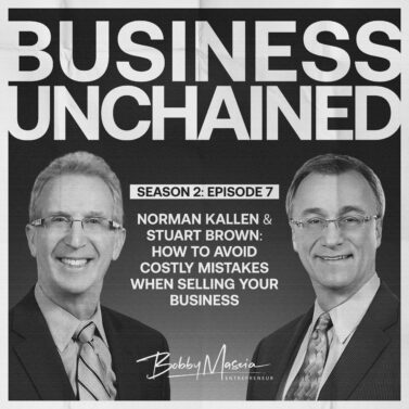 Norman Kallen & Stuart Brown: How to Avoid Costly Mistakes When Selling Your Business